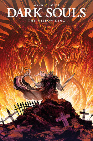 Dark Souls: The Willow King Paperback by Written by George Mann