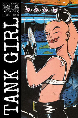 Tank Girl: Color Classics Book 1 1988-1990 Paperback by Written by Alan Martin