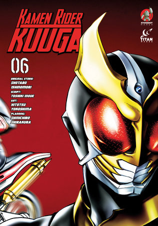 Kamen Rider Kuuga Vol. 6 Paperback by Written by Shotaro Ishinomori