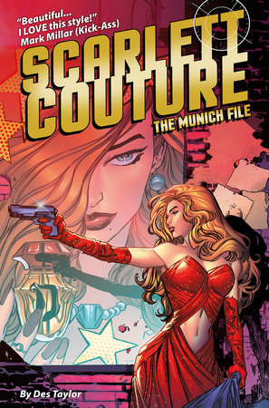 Scarlett Couture: The Munich File Paperback by Written by Des Taylor