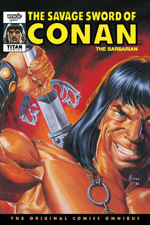 The Savage Sword Of Conan: The Original Comics Omnibus Vol.9 Hardcover by Written by Larry Yakata