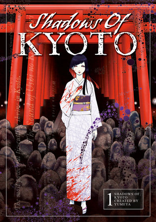 Shadows of Kyoto Vol.1 Paperback by Written by Yumeya