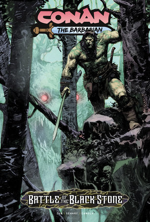 Conan the Barbarian: Battle Of The Black Stone Paperback by Written by Jim Zub