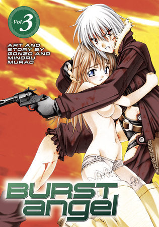 Burst Angel Vol.3 Paperback by Written by Minoru Murao