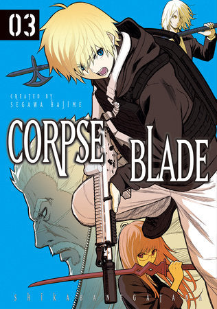 Corpse Blade Vol. 3 Paperback by Written by Hajime Segawa