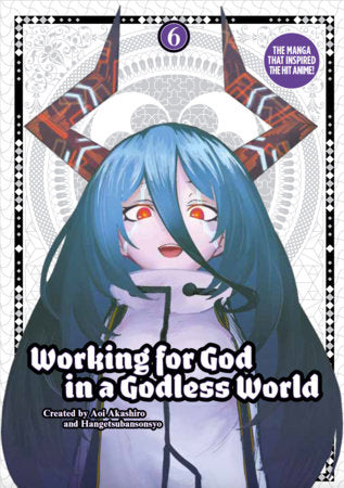 Working for God in a Godless World Vol.6 Paperback by Written by Aoi Akashiro