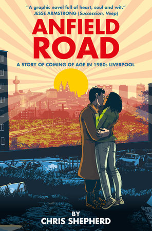 Anfield Road Hardcover by Written by Chris Shepherd