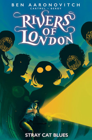 Rivers of London: Stray Cat Blues Paperback by Written by Ben Aaronovitch