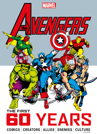 Marvel's Avengers: The First 60 Years Hardcover by Written by Titan