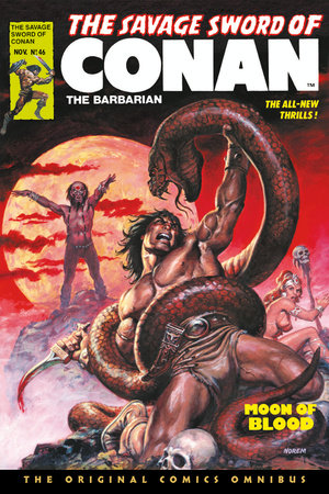 The Savage Sword of Conan: The Original Comics Omnibus Vol.4 Hardcover by Written by Roy Thomas