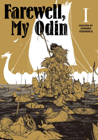 Farewell, My Odin Vol.1 Paperback by Written by Chihiro Yoshioka