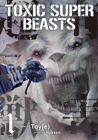Toxic Super Beasts Vol.1 Paperback by Written by Nykken