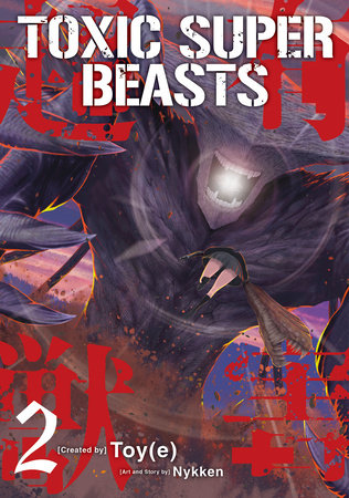 Toxic Super Beasts Vol.2 Paperback by Written by Nykken