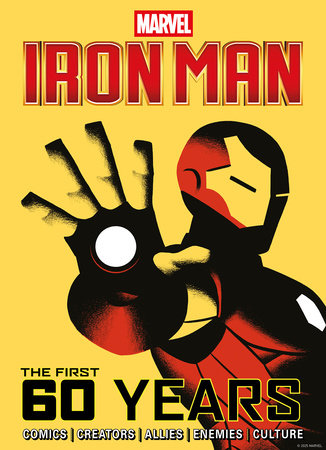 Marvel's Iron Man: The First 60 Years Hardcover by Written by Titan