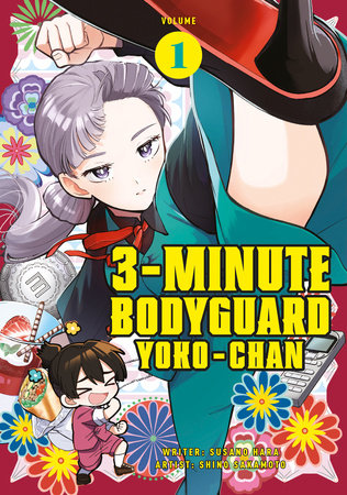 3 Minute Bodyguard Yoko-chan Vol.1 Paperback by Written by Susano Hara