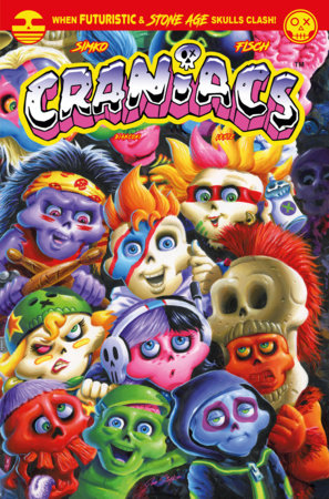 Craniacs Paperback by Written by Sholly Fisch