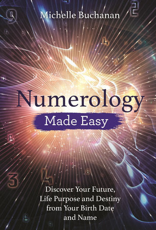 Numerology Made Easy Paperback by Michelle Buchanan