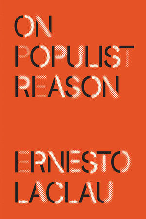 On Populist Reason Paperback by Ernesto Laclau