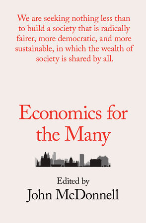 Economics for the Many Paperback by John McDonnell (editor)