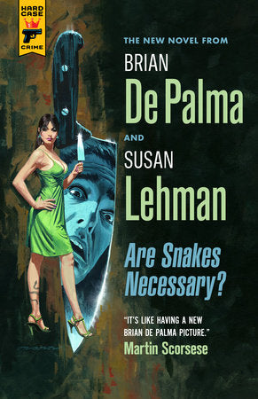 Are Snakes Necessary? TR by Biran De Palma and Susan Lehman