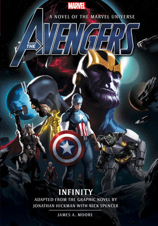 Avengers: Infinity Prose Novel Paperback by Moore, James A.