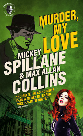Mike Hammer: Murder, My Love Paperback by Max Allan Collins
