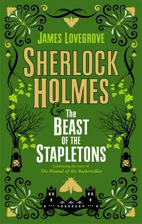 Sherlock Holmes and The Beast of the Stapletons Paperback by James Lovegrove
