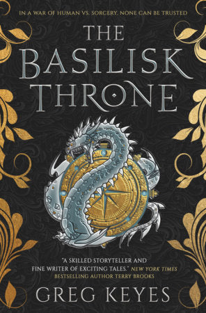The Basilisk Throne Paperback by Greg Keyes