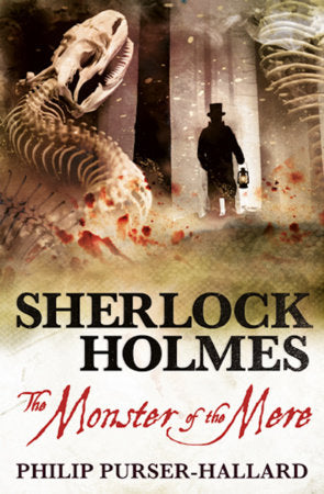 Sherlock Holmes - The Monster of the Mere Paperback by Philip Purser-Hallard