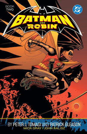 Batman and Robin by Peter J. Tomasi and Patrick Gleason Book Two Paperback by Peter J. Tomasi