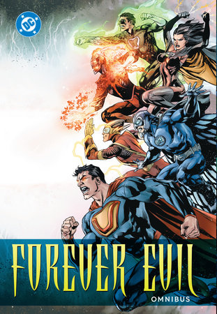 Forever Evil Omnibus Hardcover by Geoff Johns