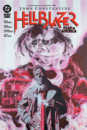 John Constantine, Hellblazer: Dead in America Hardcover by Si Spurrier