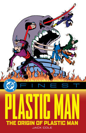 DC Finest: Plastic Man: The Origin of Plastic Man Paperback by Jack Cole