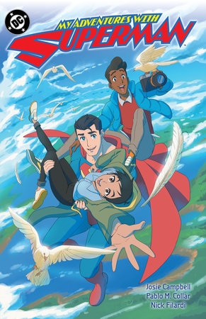 My Adventures with Superman Paperback by Josie Campbell