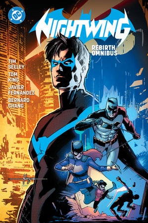 Nightwing: Rebirth Omnibus Hardcover by Seeley, Tim