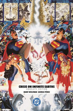 Crisis on Infinite Earths: Absolute Edition Hardcover by Marvin Wolfman
