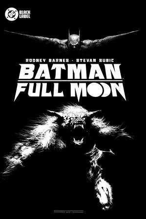 Batman: Full Moon Hardcover by Rodney Barnes
