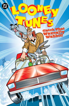 Looney Tunes: Catch That Wascally Wabbit! Paperback by Sean Carolan