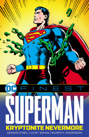 DC Finest: Superman: Kryptonite Nevermore Paperback by Various