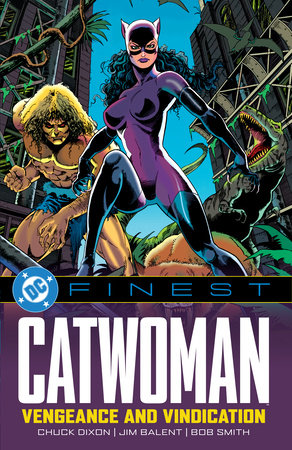 DC Finest: Catwoman: Vengeance and Vindication Paperback by Various
