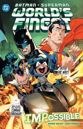 Batman/Superman: World's Finest Vol. 6 IMPossible TR by Mark Waid