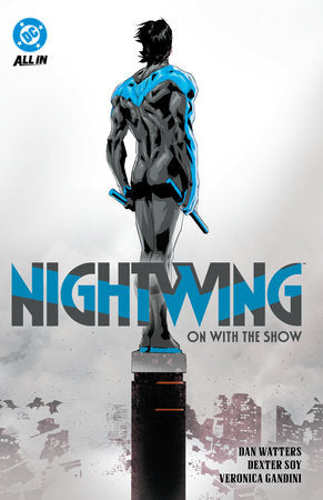 Nightwing Vol. 1: On with the Show TR by Dan Watters