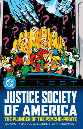 DC Finest: Justice Society of America: The Plunder of the Psycho-Pirate Paperback by Various