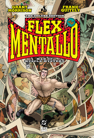 Flex Mentallo: Man of Muscle Mystery Deluxe (2025 Edition) Hardcover by Grant Morrison