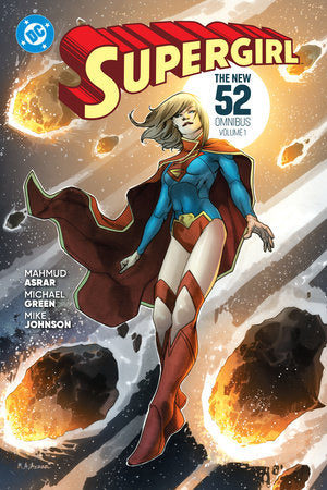 Supergirl: The New 52 Omnibus Vol. 1 Hardcover by Mike Johnson