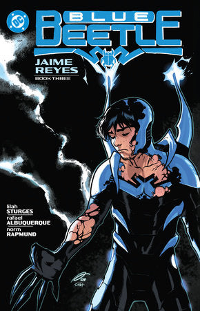 Blue Beetle: Jaime Reyes Book Three Paperback by Jai Nitz