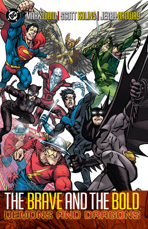 Brave and the Bold Vol. 3: Demons and Dragons (New Edition) Paperback by Alan Brennert