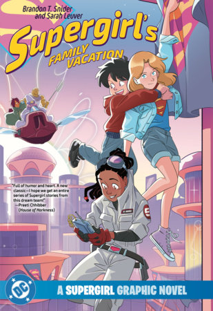 Supergirl's Family Vacation Paperback by Brandon T. Snider