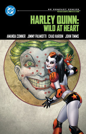 Harley Quinn: Wild at Heart: DC Compact Comics Edition Paperback by Various