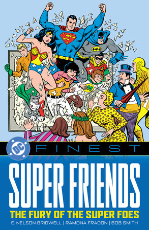 DC Finest: Super Friends: The Fury of the Super Foes Paperback by Various